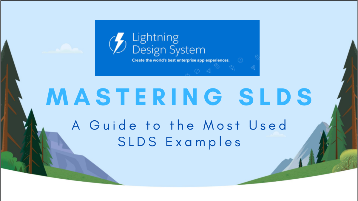 Mastering SLDS: A Guide to the Most Used LWC SLDS Examples